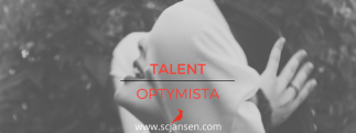 Talent POSITIVITY (optymista) – przez różowe okulary